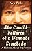The Candid Failures of a Wa...