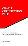 Study Guide for 1Z0-060: Upgrade to Oracle Database 12c: Oracle Certification Prep