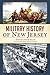 Military History of New Jersey by David Petriello