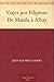 Viajes por Filipinas: De Manila á Albay (Spanish Edition)