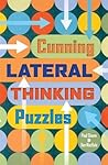 Cunning Lateral Thinking Puzzles Cunning Lateral Thinking Puzzles