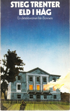 Eld i håg (Harry Friberg #6)