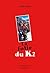 La folie du K2 by Charlie Buffet