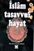 İslam, Tasavvuf, Hayat by Mahmud Esad Coşan