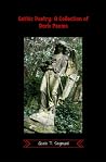 Gothic Poetry: A Collection of Dark Poems Gothic Poetry: A Collection of Dark Poems