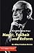 Markt, Freiheit und Reform: Ein Milton-Friedman-Brevier (Meisterdenker der Freiheitsphilosophie) (German Edition)