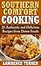 Southern Comfort Cooking by Lawrence Turner