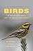 Birds of British Columbia and the Pacific Northwest: A Complete Guide