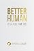 Better Human by Ronda Conger