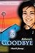 Rebecca's Goodbye (Love is Patient, #2)