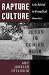 Rapture Culture: Left Behind in Evangelical America