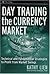 CUSTOM VERSION OF Day Trading the Currency Market by Kathy Lien