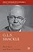 G.L.S. Shackle (Great Thinkers in Economics)