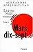 Mars dix-sept (La roue rouge, Troisième noeud, Tome I)