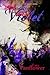 Violent Violet: Part One (The Violet Series)