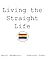 Living the Straight Life