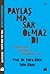 Paylaşmasak Olmazdı by Emre Alkin