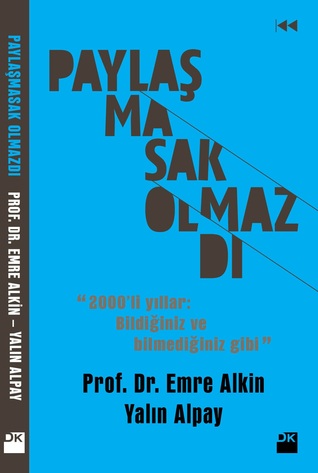 Paylaşmasak Olmazdı (Paperback)