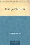 John Jacob Astor