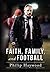 Faith, Family, and Football