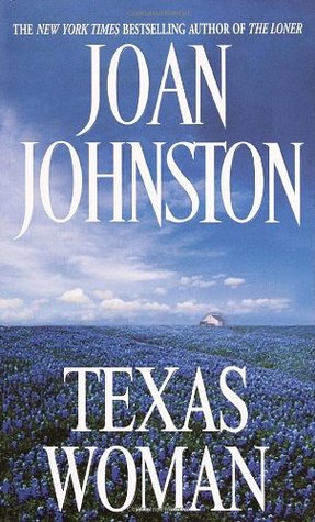 Texas Woman (Sisters of the Lone Star, #3)