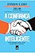 A Confiança Inteligente
