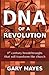 DNA of a Revolution
