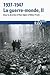 1937-1947: la guerre-monde, II