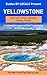 Yellowstone: By Locals - A Yellowstone National Park Travel Guide Written By A Local: The Best Travel Tips About Where to Go and What to See in Yellowstone ... Yellowstone Travel, Travel to Yellowstone)