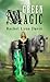Green Magic (Legend of the ...