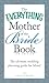 The Everything Mother of the Bride Book: The Ultimate Wedding Planning Guide for Mom! (Everything® Series)