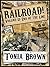 Railroad! Volume 12: End of the Line