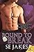 Bound to Break (Men of Honor, #6)