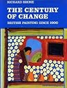 The Century of Change: British Painting Since 1900