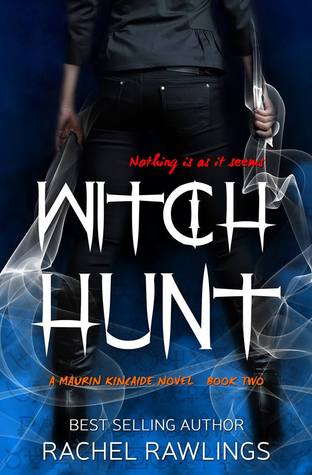 Witch Hunt (Maurin Kincaide #2)