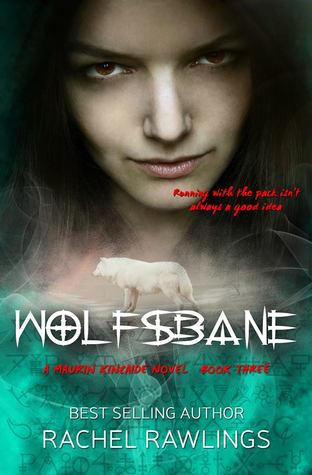 Wolfsbane (Maurin Kincaide #3)