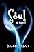 Soul: A Novel