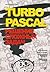 Turbo Pascal. Решение сложных задач