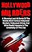 Hollywood Murders: A Stunning Look At Some Of The Worlds Most Famous Hollywood Murders, Hollywood Crimes And What Really Happens In The Underbelly Of This ... Hollywood Murders Books, Hollywood Murders)