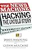 The News Machine: Hacking, The Untold Story