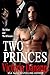 Two Princes (Sons of Sanctuary MC, #1)