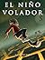 El Niño Volador 5