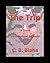 The Trip, A Short Fictional...