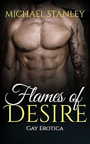 Flames of Desire (Kindle Edition)