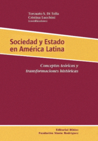 Sociedad y Estado en América Latina (Paperback)