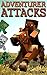 The Adventurer Attacks (CREEPER COMBAT Series Book 5)