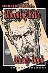 Mahlon Blaine's Blooming Bally Bloody Book