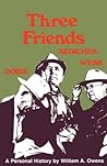Three Friends: Ro...