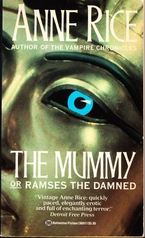 The Mummy or Ramses the damned