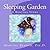 Sleeping Garden (Imagine Book 1)
